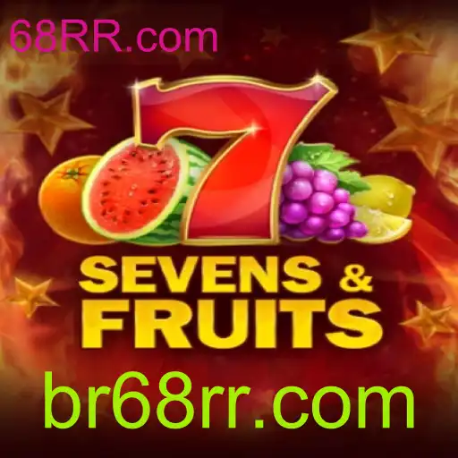 Explorando o Universo de SevensFruits e a Inovação de 68RR.com